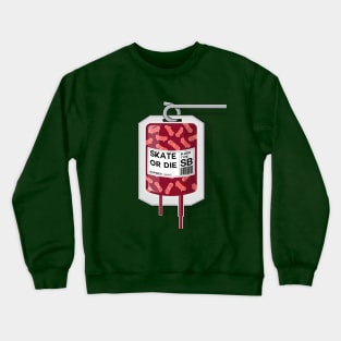 Skate or Die Crewneck Sweatshirt